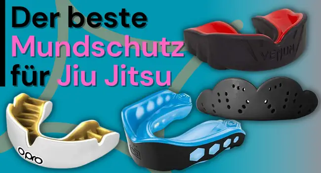 bester Mundschutz BJJ