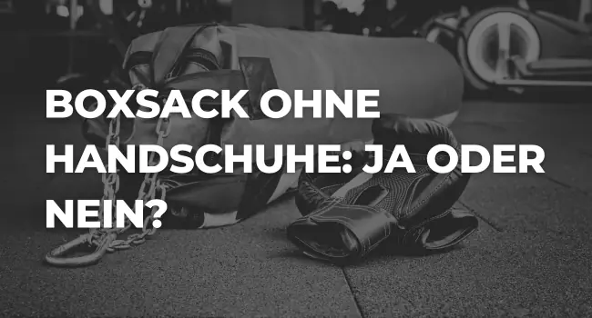 Boxsack ohne Handschuhe