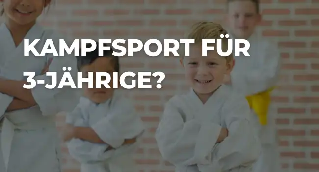 Kampfsport für 3-Jährige