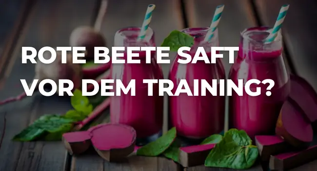 Rote Beete Saft vor dem Training