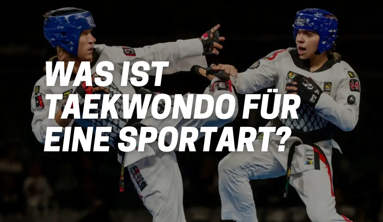 Was ist Taekwondo für eine Sportart? [kurz erklärt] BJJ Sport