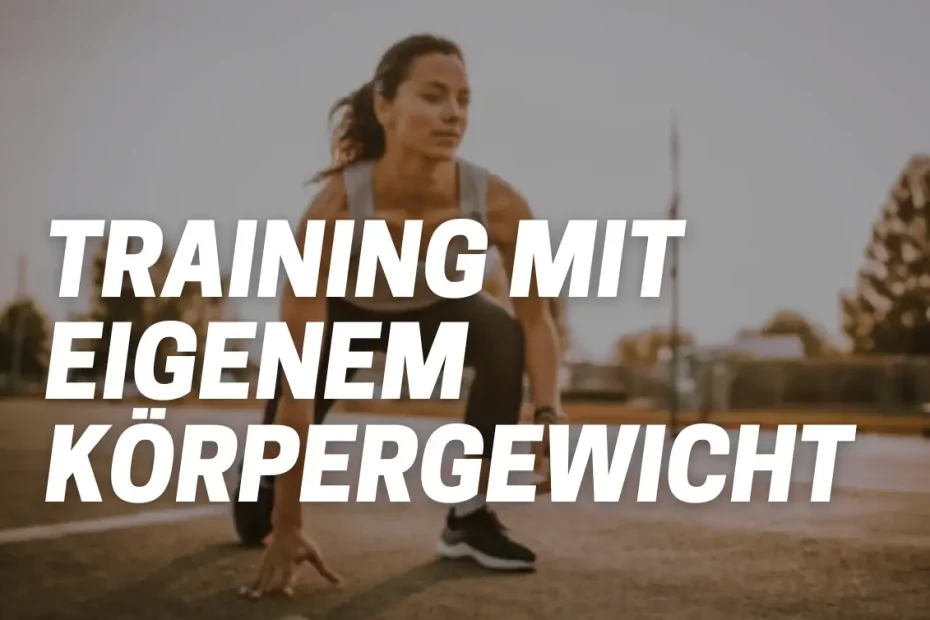 Training mit Eigenem Körpergewicht